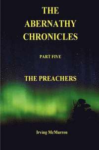bokomslag The Abernathy Chronicles, Part Five