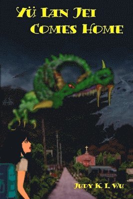 Yu Lan Jei Comes Home