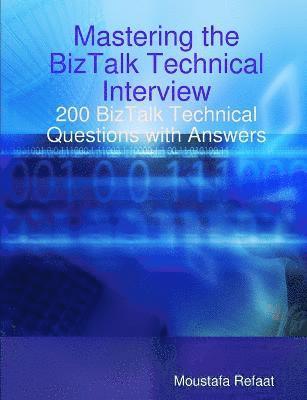 Mastering the BizTalk Technical Interview 1