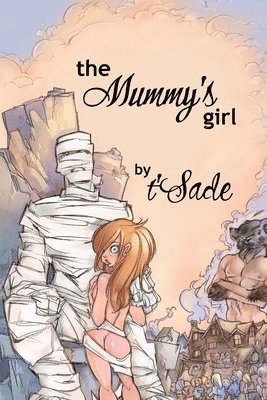 t'Sade, T'Sade - Mummy's Girl, Häftad
