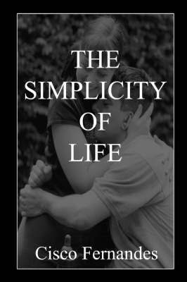 The Simplicity Of Life 1