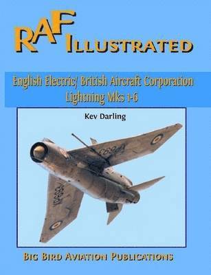 bokomslag English Electric/BAC Lightning Mks 1-6