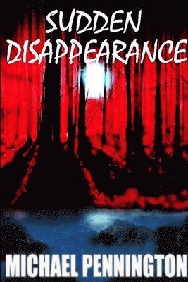 Sudden Disappearance 1
