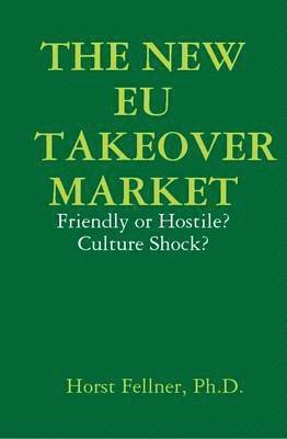 bokomslag New EU Takeover Market