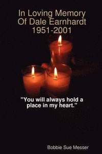 bokomslag In Loving Memory of Dale Earnhardt 1951-2001
