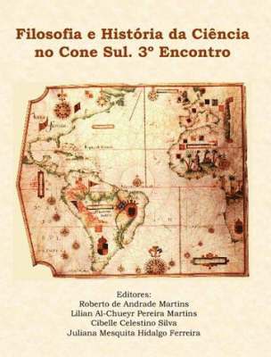 Filosofia E Historia Da Ciencia No Cone Sul. 3A Encontro 1