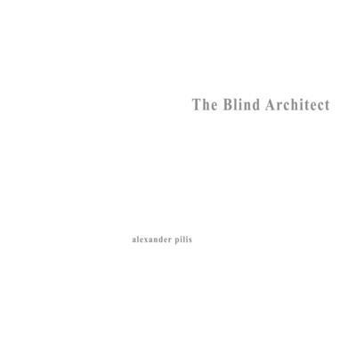 Architecture Parallax : The Blind Architect 1