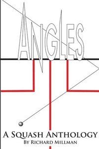 bokomslag Angles A Squash Anthology