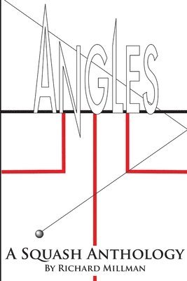 bokomslag Angles A Squash Anthology