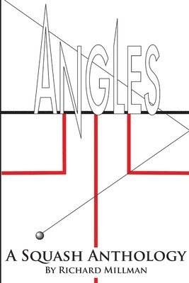 Angles A Squash Anthology 1