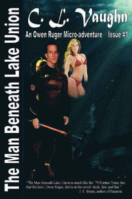 C. L. Vaughn - Man Beneath Lake Union, Häftad