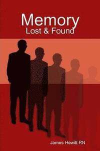 bokomslag Memory: Lost & Found