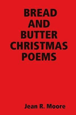 Bread and Butter Christmas Poems 1