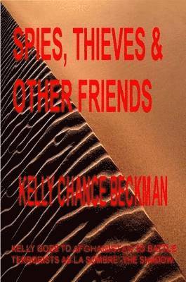 Spies, Thieves and Other Friends 1