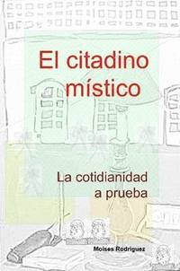 bokomslag El Citadino Mistico