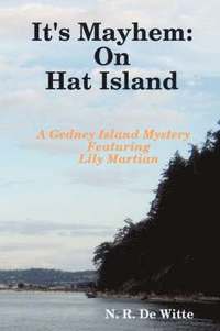 bokomslag It's Mayhem: On Hat Island