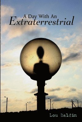 A Day With An Extraterrestrial 1