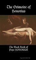 Pope Honorius - Grimoire Of Honorius - The Black Book of Pope HONORIUS, Häftad