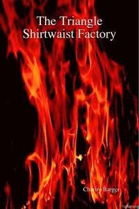 bokomslag The Triangle Shirtwaist Factory