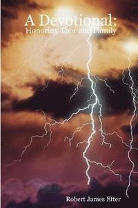 bokomslag Devotional: Honoring Thor and Family
