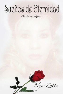 Martha Sanchez, Nyo Zotto - Suenos De Eternidad, Häftad