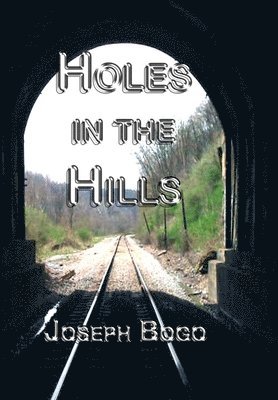 Holes in the Hills (hardcover) 1