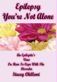 bokomslag Epilepsy You're Not Alone