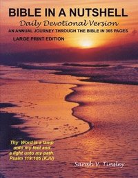 bokomslag Bible in a Nutshell, Daily Devotional Version (Large Print Edition)