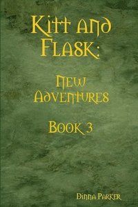 bokomslag Kitt and Flask: New Adventures