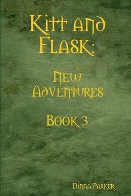 bokomslag Kitt and Flask: New Adventures