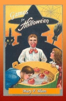 Mary F. Blain - Games for Hallow-e'en, Häftad