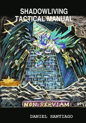 bokomslag Shadowliving Tactical Manual