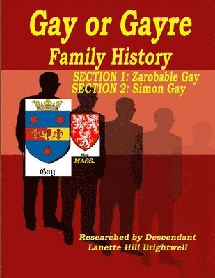 The GAYRE or GAY FAMILY GENEALOGY 1