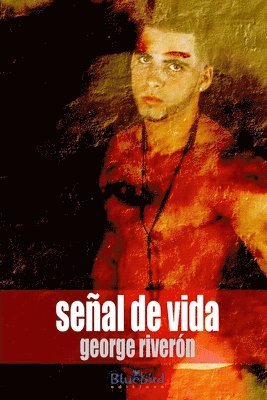 George Riveron - Senal De Vida, Häftad