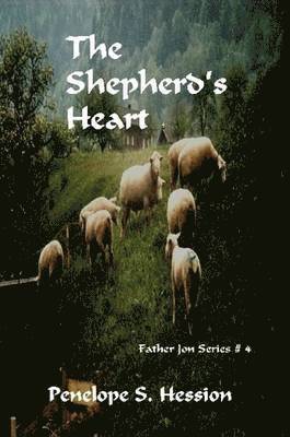 Penelope S. Hession - Shepherd's Heart, Häftad