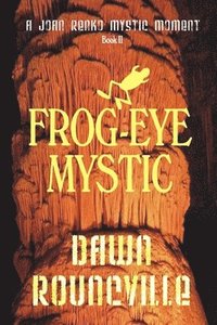bokomslag Frog-Eye Mystic