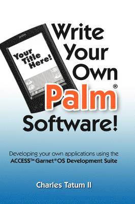 Write Your Own Palm Software! 1