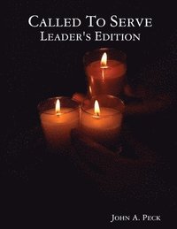 bokomslag Called To Serve Leader's Edition