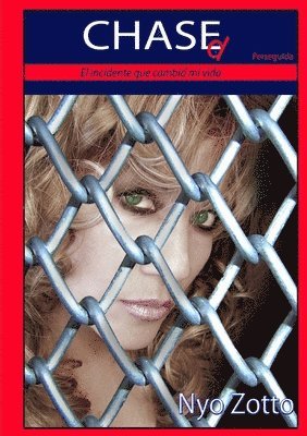 Chased (Perseguida)