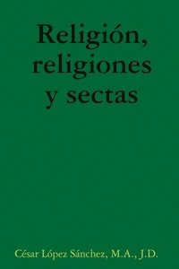 bokomslag Religion, Religiones Y Sectas