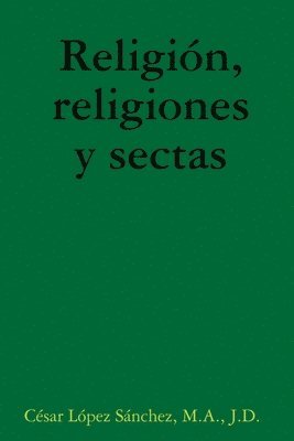 Religion, Religiones Y Sectas 1