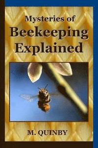 bokomslag Mysteries of Beekeeping Explained