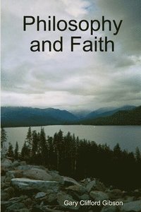 bokomslag Philosophy and Faith