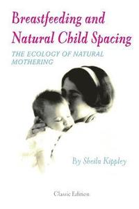 bokomslag Breastfeeding and Natural Child Spacing