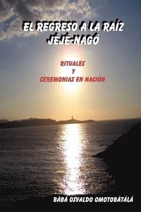 bokomslag REGRESO A LA RAAiZ JAeJAe-NAGA"