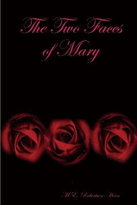 The Two Faces of Mary 1