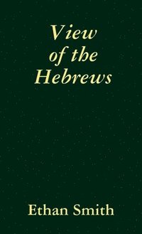 bokomslag View of the Hebrews