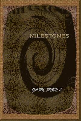 Gary Revel - Milestones, Inbunden