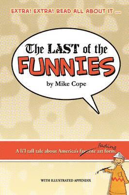 Mike Cope - Last of the Funnies, Häftad