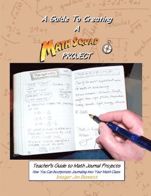 Jim Bennett - Teacher's Guide to Math Journal Projects, Häftad